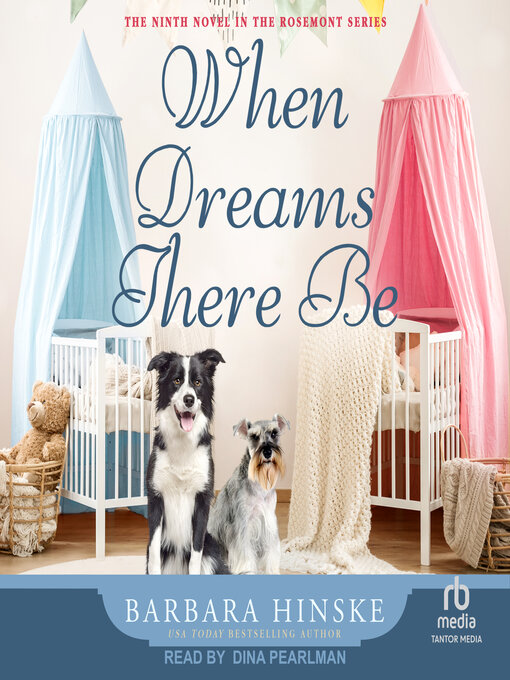 Title details for When Dreams There Be by Barbara Hinske - Available